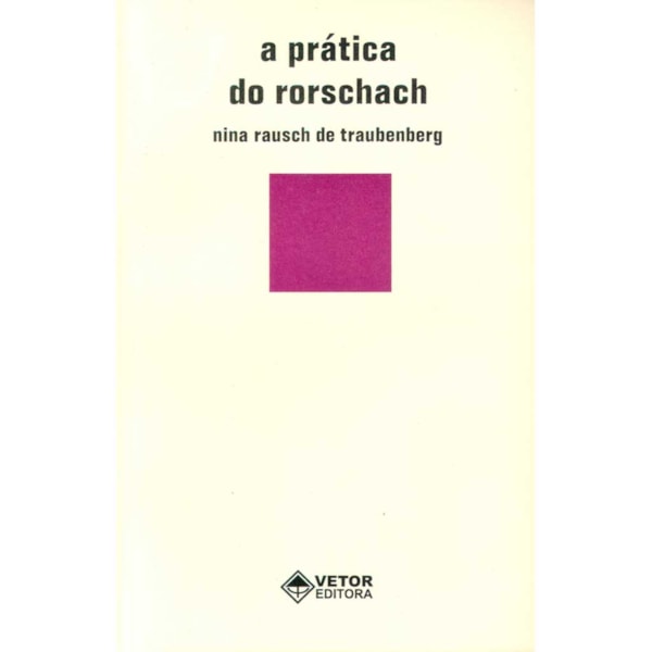 A Prática do Rorschach