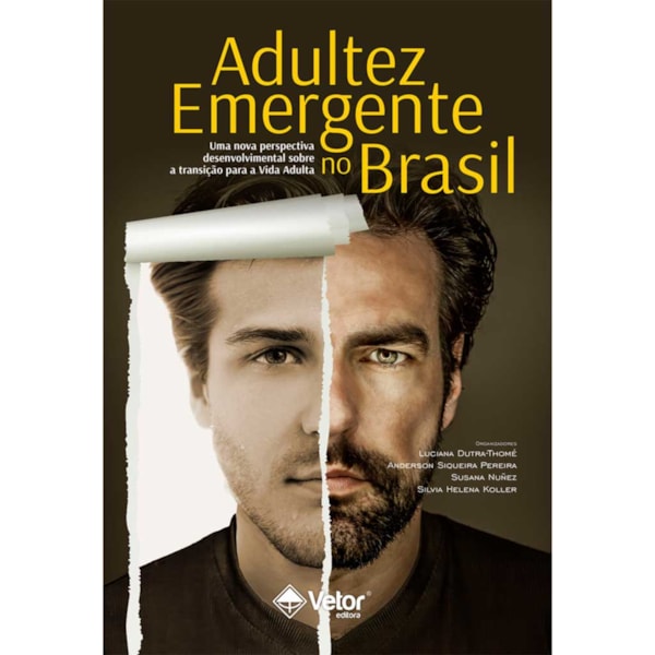Adultez Emergente no Brasil: Novas Perspectivas da Psicologia do Desenvolvimento