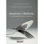 Anorexia e Bulimia: Conversando com as Famílias