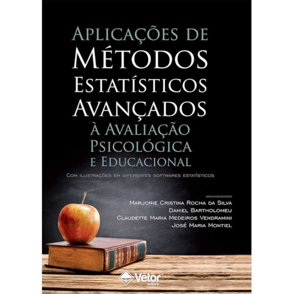 Aplicações de Métodos Estatísticos Avançados à Avaliação Psicológica e Educacional