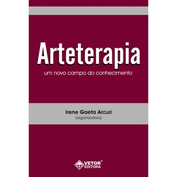 Arteterapia: Um Novo Campo do Conhecimento
