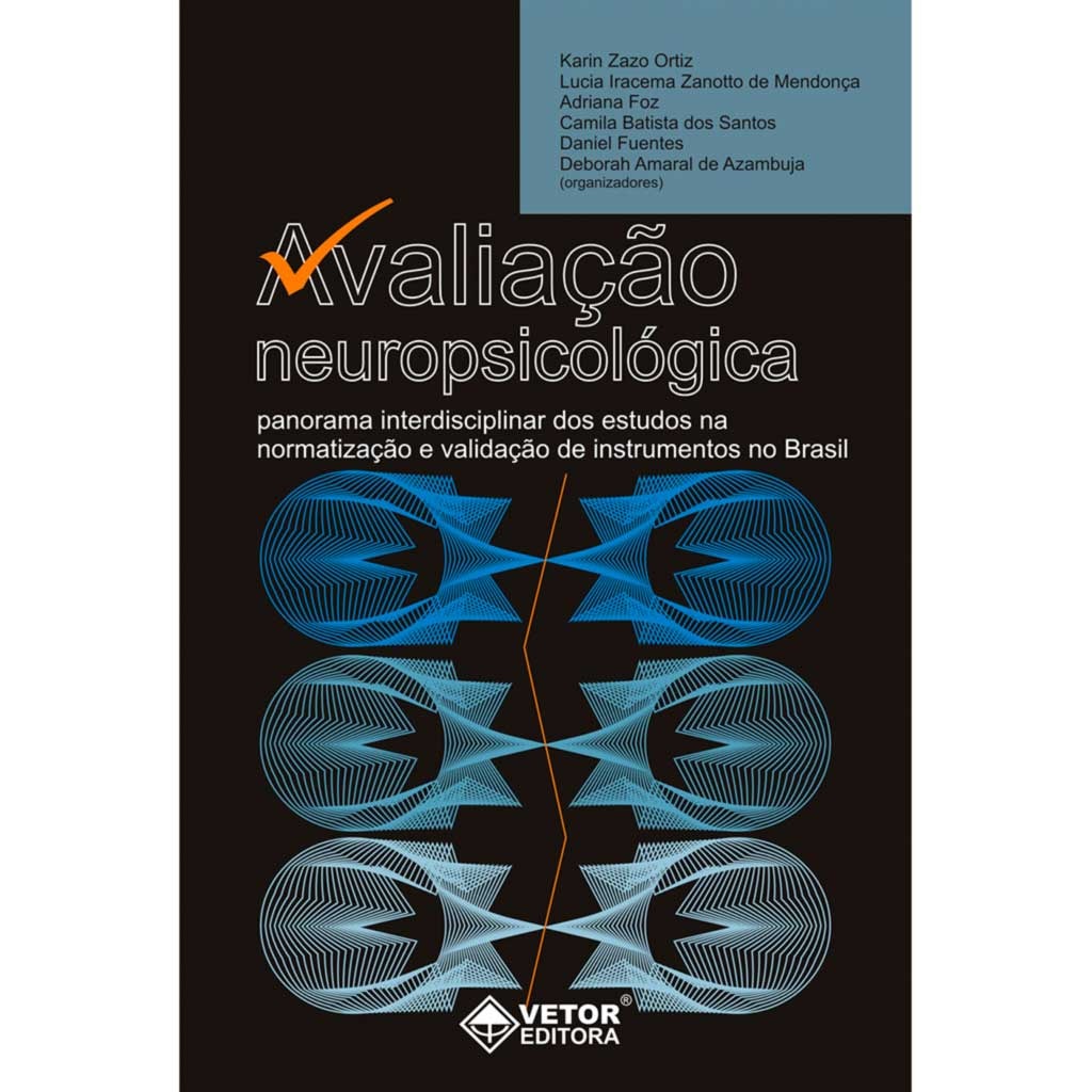 Avaliação Neuropsicológica - Vetor Editora