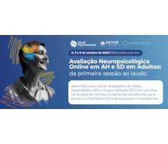 Avaliação Neuropsicológica Online em AH SD em Adultos - Curso Ao Vivo - 06 a 08/10