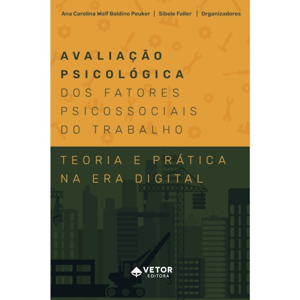 Avaliação psicológica dos fatores psicossociais do trabalho