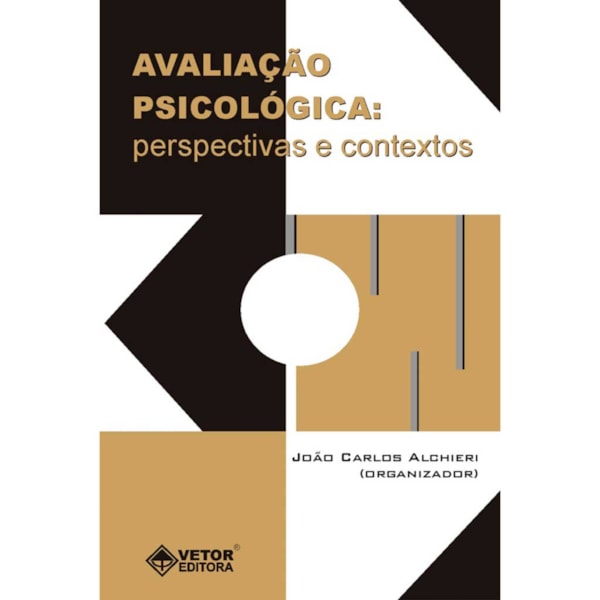 Avaliação Psicológica: Perspectivas e Contexto