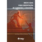 Breve guia para orientação de carreira e coaching