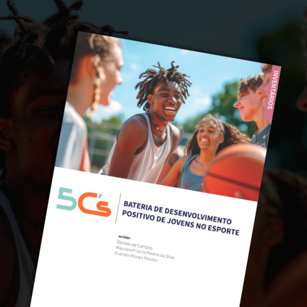 Coleção 5C's - Desenvolvimento Positivo de Jovens no Esporte