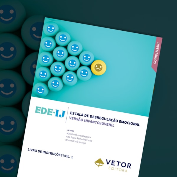 Coleção EDE-IJ - Escala de Desregulação Emocional - Infantojuvenil