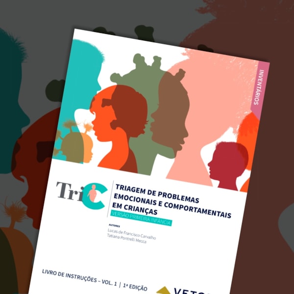 Coleção TRIC - Triagem de Problemas Emocionais e Comportamentais em Crianças