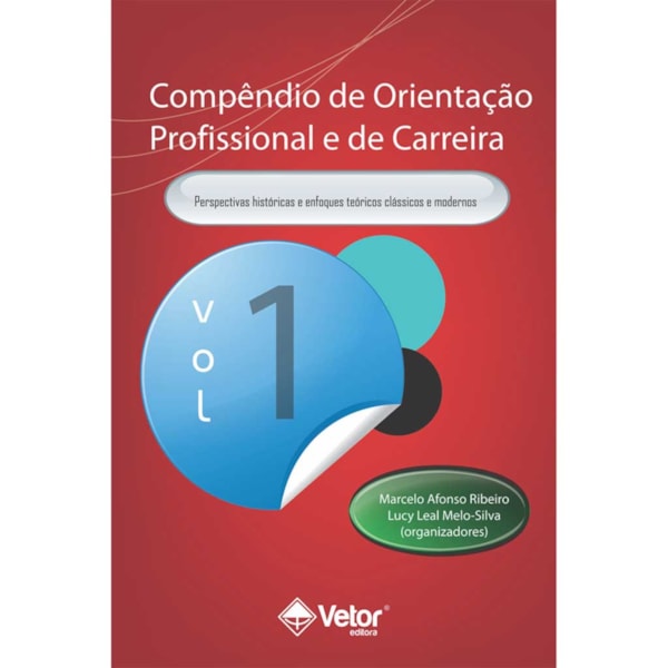 Compêndio de Orientação Profissional e de Carreira – Vol. i
