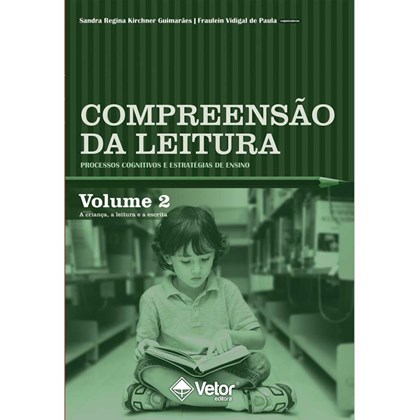 Compreensão da Leitura: processos cognitivos e estratégias de ensino