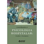 Contribuições à psicologia hospitalar: desafios e paradigmas
