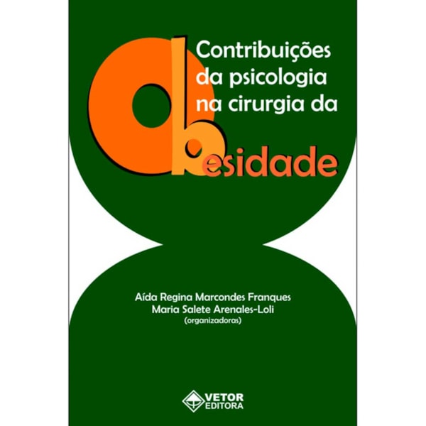 Contribuições da Psicologia na Cirurgia da Obesidade