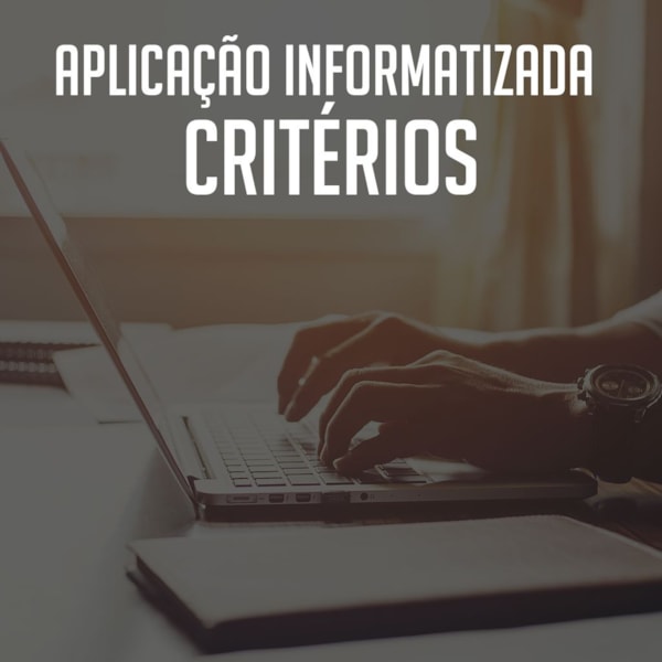 Critérios para Escolhas Profissionais - Aplicação Informatizada