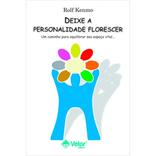 Deixe a Personalidade Florescer