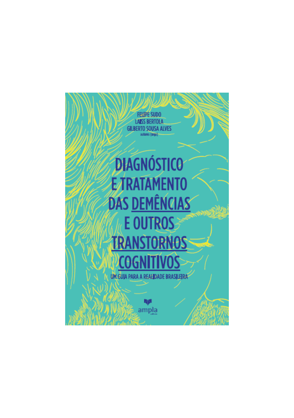Diagnóstico e Tratamento das Demências e Outros Transtornos Cognitivos