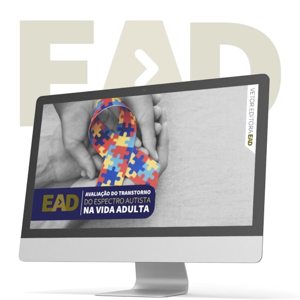 EAD - Avaliação do Transtorno do Espectro Autista na Vida Adulta