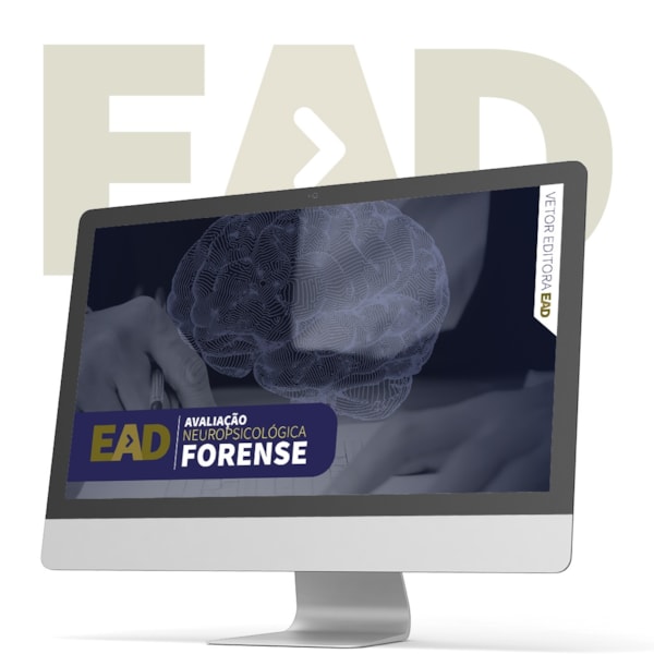 EAD - Avaliação Neuropsicológica Forense