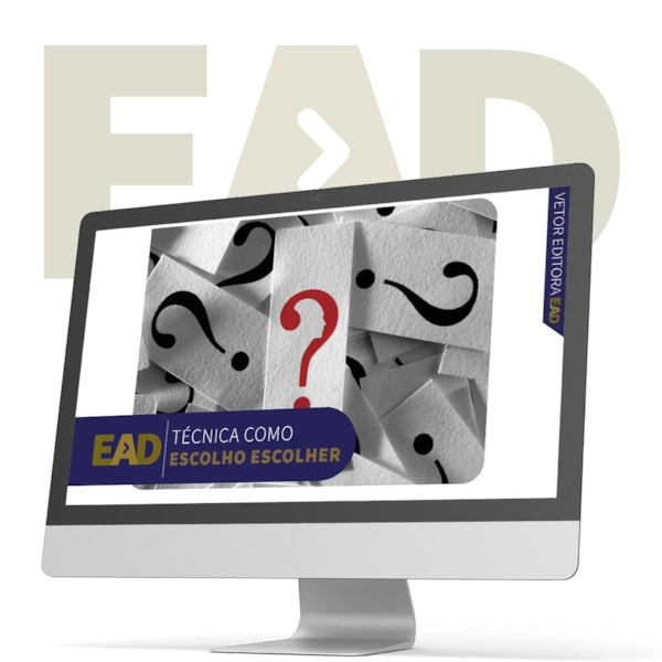 EAD - Técnica Como Escolho Escolher