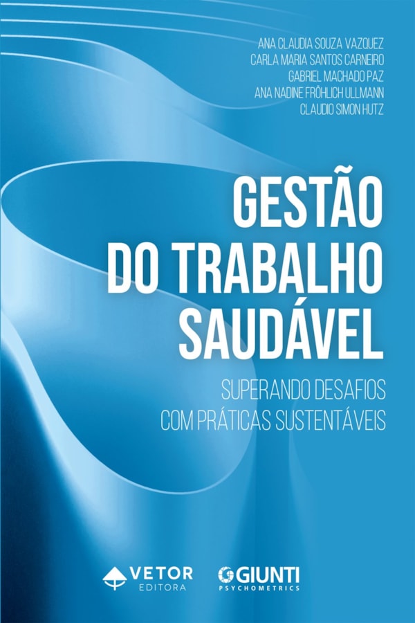 Gestão do Trabalho Saudável: Superando Desafios Com Práticas Sustentáveis