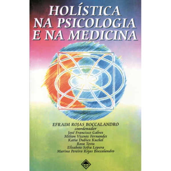 Holística na Psicologia e na Medicina