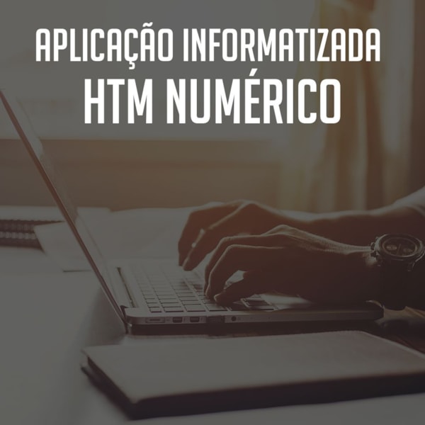 HTM Numérico - Aplicação Informatizada