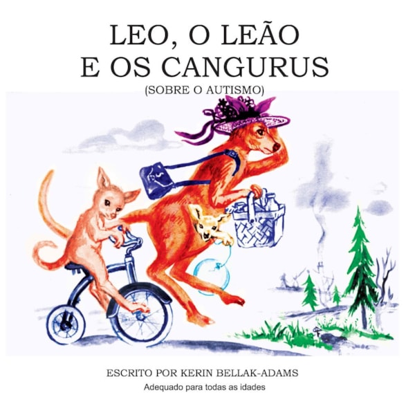Leo, o Leão e os Cangurus - Sobre o Autismo