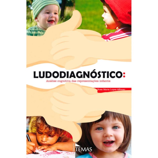 Ludodiagnóstico - Análise Cognitiva das Representações Infantis