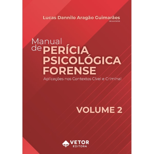 Manual da Perícia Psicológica Forense VOL. 2