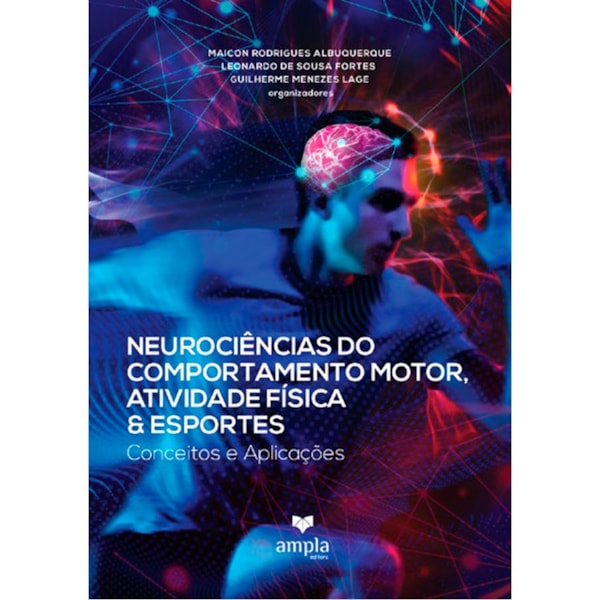 Neurociências do Comportamento Motor, Atividade Física & Esportes