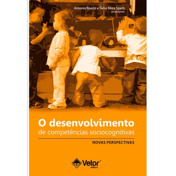 O Desenvolvimento de Competências Sociocognitivas: Novas Perspectivas