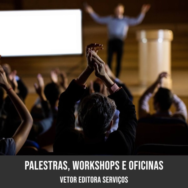 Palestras, Workshops, Oficinas ou Roda de conversa (preço sob consulta)