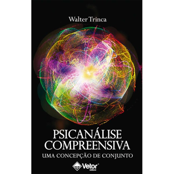 Psicanálise Compreensiva Uma Concepção de Conjunto