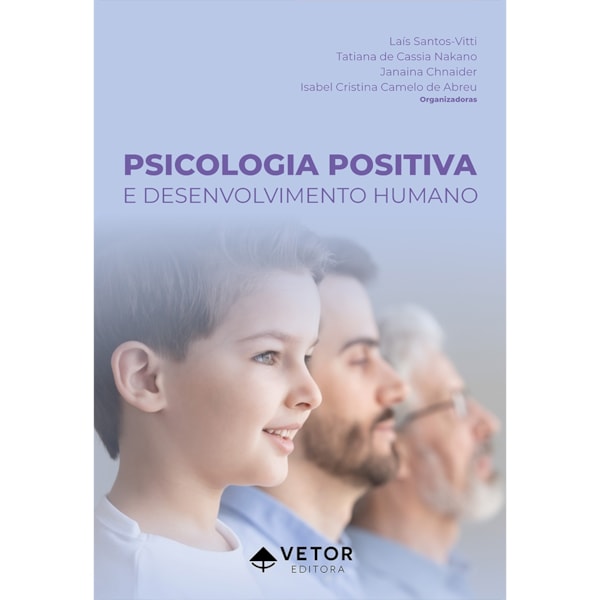 Psicologia Positiva e Desenvolvimento Humano