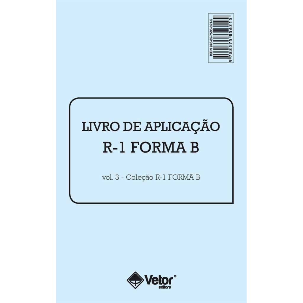 R-1 Forma-B - Livro De Aplicação - Vetor Editora