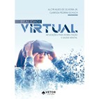 Realidade Virtual: aplicações para reabilitação e saúde mental