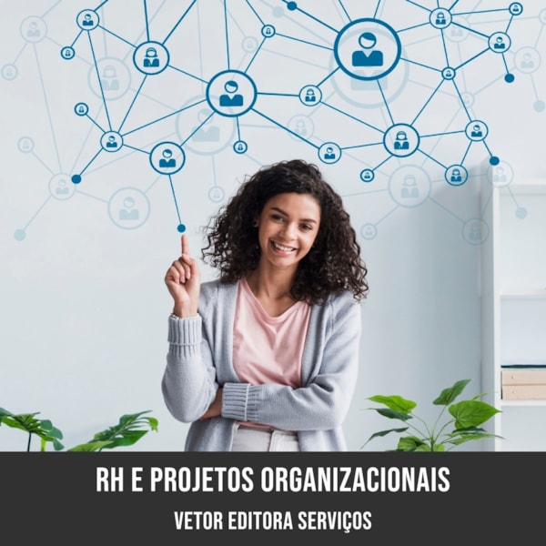 RH e Projetos organizacionais (preço sob consulta)