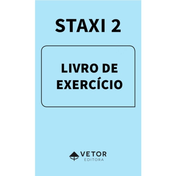 STAXI-2 - Livros de Exercícios