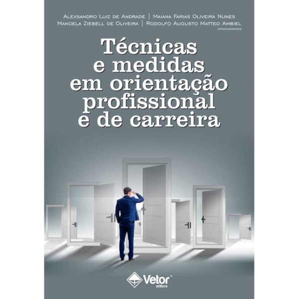 Técnicas e Medidas em Orientação Profissional e de Carreira