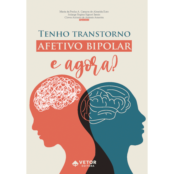 Tenho Transtorno Afetivo Bipolar: E agora?