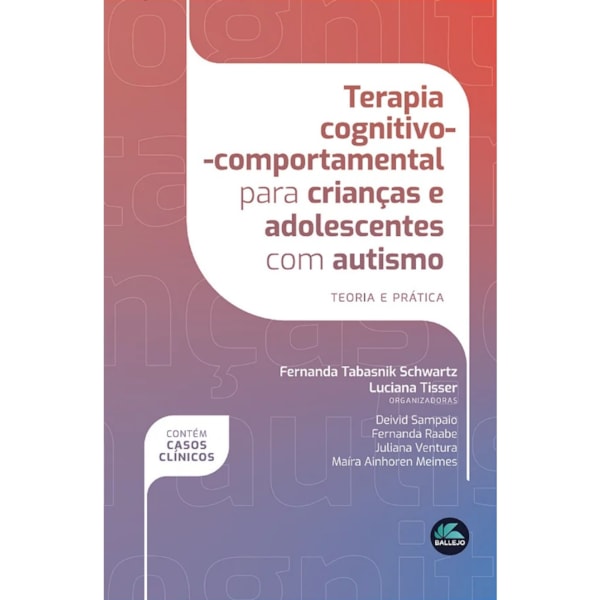 Terapia Cognitivo-comportamental para Crianças e Adolescentes com Autismo