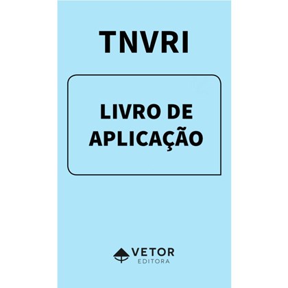 TNVRI - Livro de Aplicação