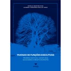 Tratado das Funções Executivas - Vol 1: Modelos teóricos, desenvolvimento e construtos associados