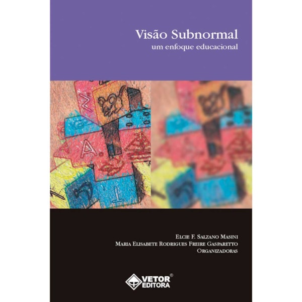 Visão Subnormal: Um Enfoque Educacional